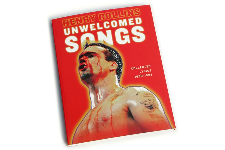 Henry Rollins - Unwelcomed Songs